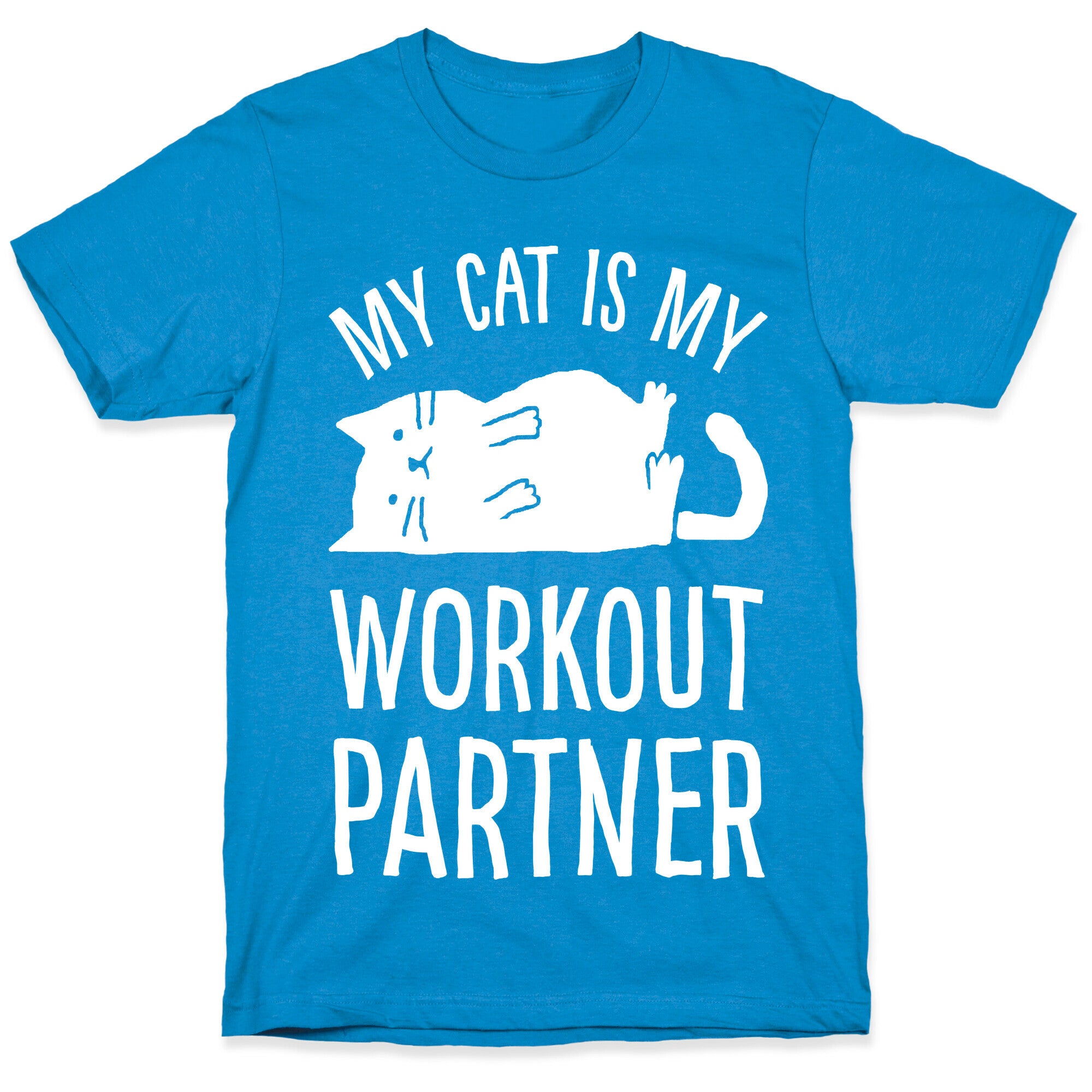 My Cat Is My Workout Partner T-Shirt